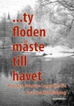 ...ty floden måste till havet-0