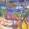 Friggas dal - Fryksdalens historia i nytt ljus-0