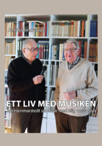 Ett liv med musiken - Jan Hammarstedt samtalar med Stig Gustafson-0