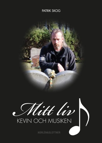 Mitt liv, Kevin och Musiken