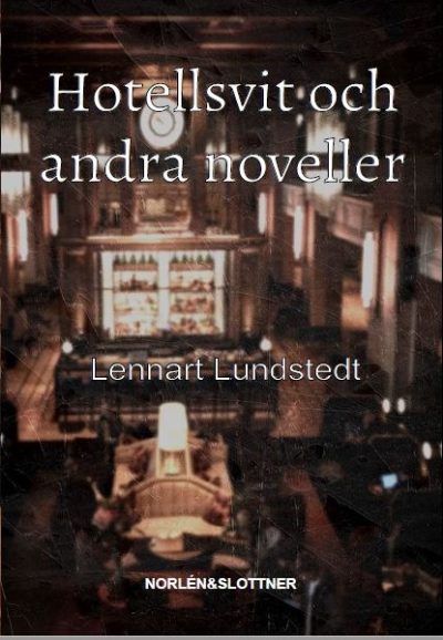Hotellsvit och andra noveller