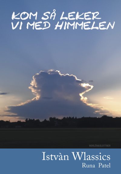Kom så leker vi med himmelen
