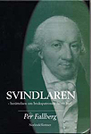 Svindlaren - berättelsen om brukspatronen Jacob Juel