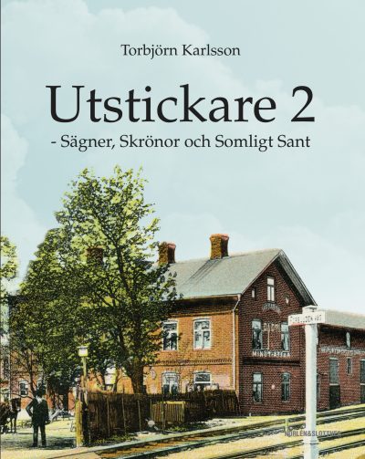 Utstickare2 - Sägner, Skrönor och Somligt Sant